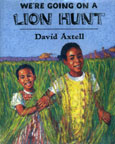 We're Going on a Lion Hunt" book