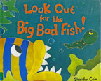 Look Out for the Big Bad Fish! Children's Book