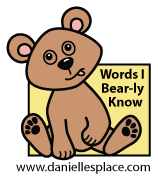 Words I bearly know Printable sheet www.daniellesplace.com