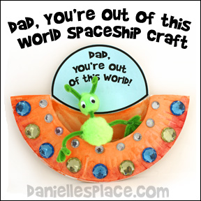 Dad, Your Out of this World" Paper Plate UFO Craft Kids Can Make www.daniellesplace.com
