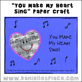 "You Make My Heart Sing" Valentine's Day Craft from www.daniellesplace.com - Copyright 2014