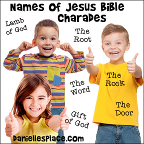 Names of Jesus Charades Games for Sunday School from www.daniellesplace. Make your Sunday School Fun!