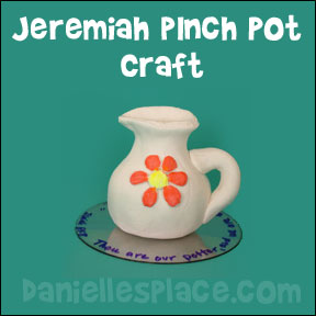 Pinch Pot Craft for Bible Lesson about Jeremiah from www.daniellesplace.com 