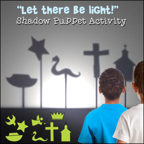 "Let There be Light!" Shadow Puppet Game