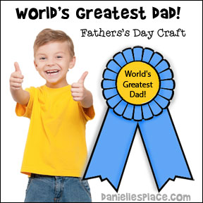 World's Greatest Dad Printable Ribbon Craft for Kids from www.daniellesplace.com