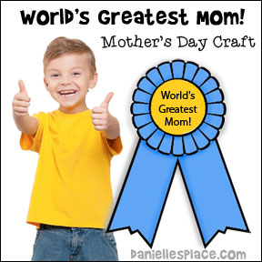World's Greatest Mom! Ribbon Craft for kids from www.daniellesplace.com