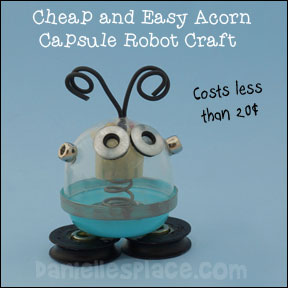 Robot Craft made from acorn capsules. Cost less than twenty cents each to make!