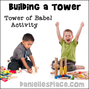 Tower of Babel Building Activity for Children's Church from www.daniellesplace.com