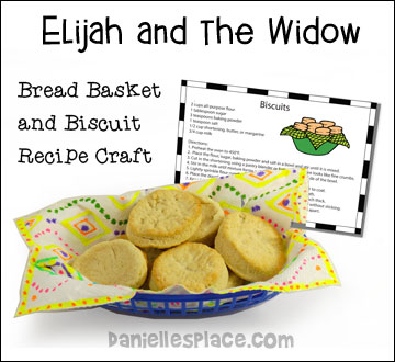 Bread Basket and Biscuit Recipe Craft for Elijah and the Widow Bible Lesson on Danielle's Place - www.daniellesplace.com