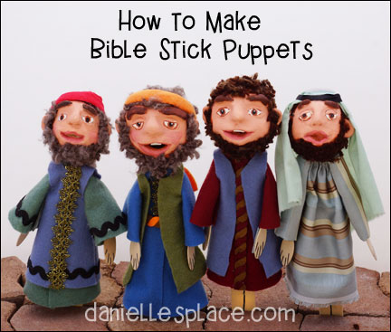 Bible Stick Puppet Crafts - Directions and supply list available on www.daniellesplace.com