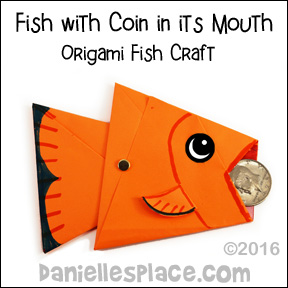 Origami Fish with coin in it's Mouth for Peter Finds a coin in the Fishes Mouth Bible Lesson