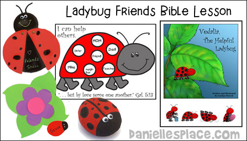 Ladybug Friends Bible Lesson from www.daniellesplace.com 