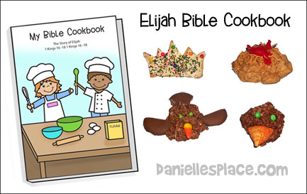 Elijah Bible Cookbook from www.daniellesplace.com