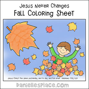 Jesus Never Changes Fall Coloring Sheet from www.daniellesplace.com
