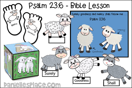 Psalms 23:6 - Goodness and Mercy Bible Lesson