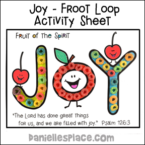 Joy - Froot Loop Activity Sheet for Fruit of the Spirit Lesson from www.daniellesplace.com