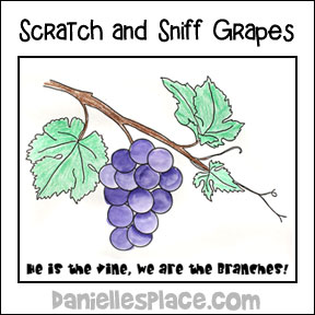 Scratch and Sniff Grape Picture for "I am the Vine" Bible lesson from www.daniellesplace.com