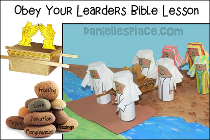 Obey Your Leaders Bible Lesson about Joshua and the Israelites Crossing the Jordan River