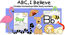 ABC, I Believe Lessons for home School