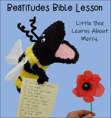 Beatitudes Bible Lesson - Little Bee Learns About Mercy