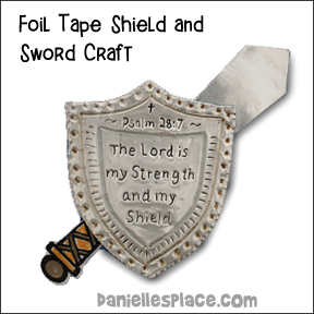 Foil Tape Shield and Sword Craft for Armor of God Bible Lesson