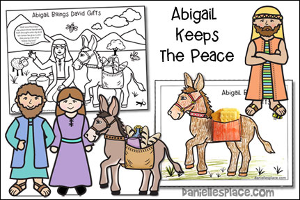 Abigail Keeps the Peace Bible Lesson for Children about David, Nabal and Abigail