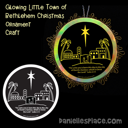 Bethlehem Chirstmas Ornament Craft Glowing Little Town of Bethlehem Christmas Ornament Craft