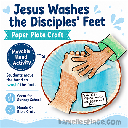 Jesus Washes the Disciples' Feet Paper Plate Craft for Children's Ministry.