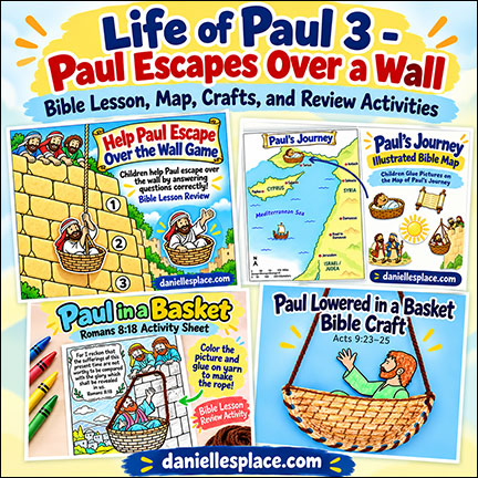 Life of Paul 3 - Paul Escapes over a Wall Bible Lesson 