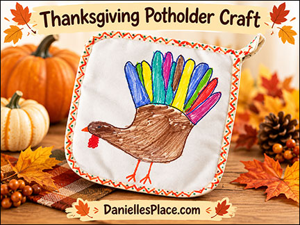 Thanksgiving Potholder Caft for Children- Design Your Own Thanksgiving Potholder