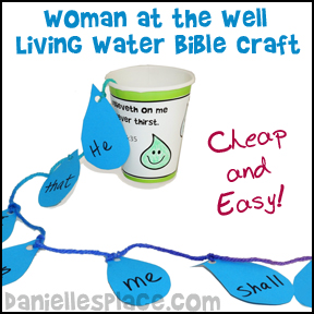 Living Water Cup Craft for The Woman at the Well Children's Sunday School Lesson from www.daniellesplace.com