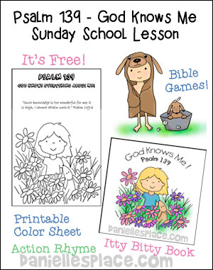 Free Sunday School Bible Lessson - God Knows Me - Psalm 139