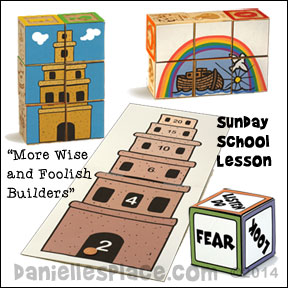 "More Wise and Foolish Builders" Sunday School Lesson from "Building on the Rock" Sunday School Lesson Series from www.daniellesplace.com - Copyright 2014
