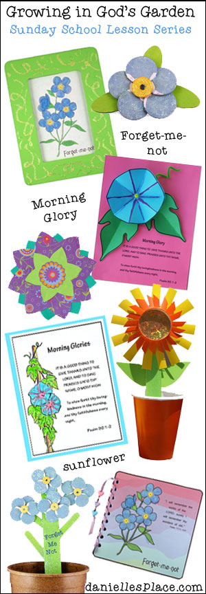 "Growing in God's Garden" Bible Lessons for Children from www.daniellesplace.com