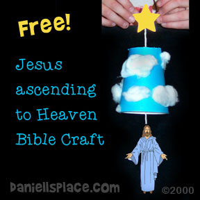 Easter Bible Craft - Free Jesus Ascendingn to Heaven Cup Craft from www.daniellesplace.com - Copyright 2000