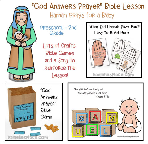God Answers Prayers Bible Lesson about Hannah Praying for a Baby - Digital Download including Bible Crafts, Bible Games and A Song for Preschool through Second Grade