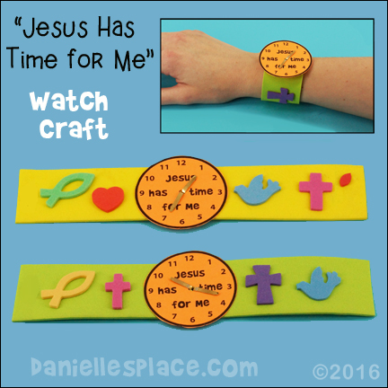 Jesus Has Time for Me Craft Foam Watch Bible Craft for Children