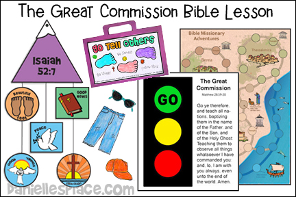The Great Commission Bible Lesson with Bible Crafts and Bible Games for Children