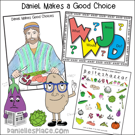 Daniel Makes a Good Choice Bible Lesson for Children